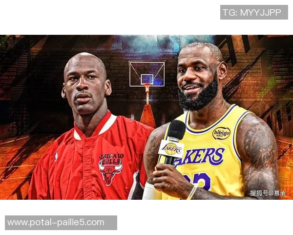 乔丹公牛与詹姆斯湖人巅峰对决谁才是NBA历史最佳球队之争 乔丹公牛与詹姆斯湖人巅峰对决谁才是NBA历史最佳球队之争